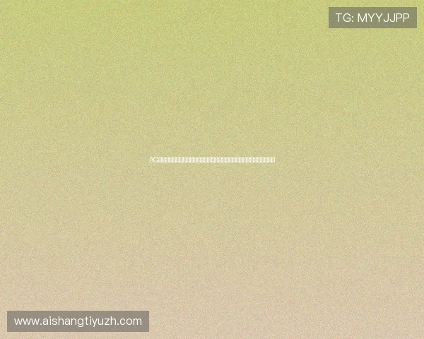 AG真人百家家乐官网官方网站最新资讯，掌握行业动态与优惠活动第一手信息